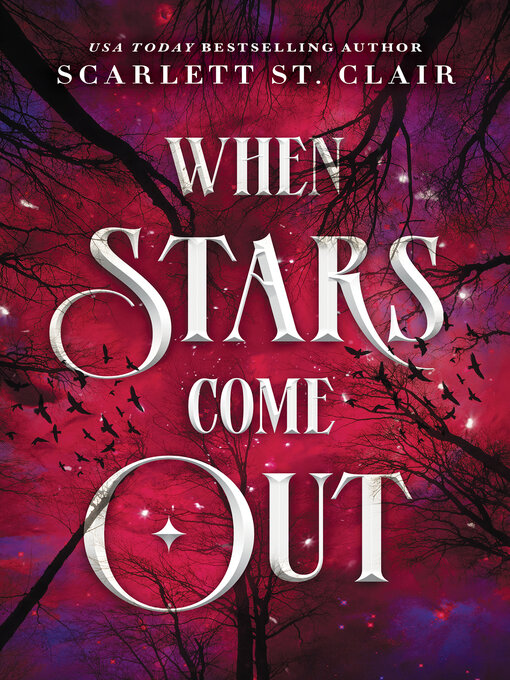 Title details for When Stars Come Out by Scarlett St. Clair - Wait list